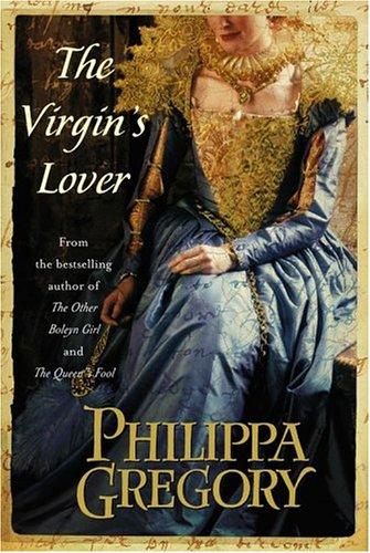 Philippa Gregory: The virgin's lover (2004, Simon & Schuster)