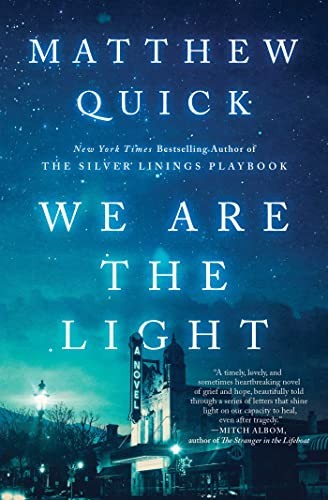 Matthew Quick: We Are the Light (Paperback, 2023, Avid Reader Press / Simon & Schuster)