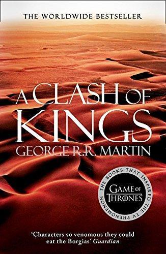 George R.R. Martin, George R. R. Martin: A Clash of Kings: Book 2 of a Song of Ice and Fire (Paperback, 2014, HarperVoyager)