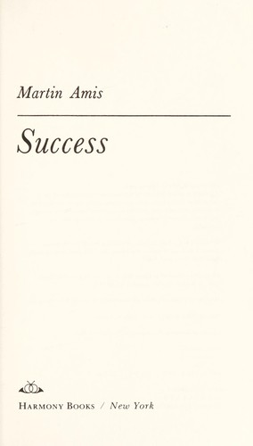 Martin Amis: Success (1987, Harmony Books)