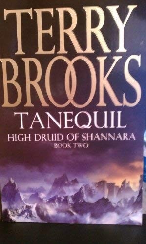 Terry Brooks: Tanequil - High Druid of Shannara #2 (Paperback, 2004, Simon & Schuster)