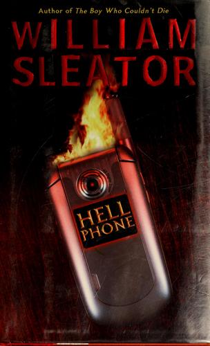 William Sleator: Hell phone (2006, Amulet Books)