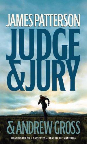 James Patterson, Andrew Gross: Judge & Jury (AudiobookFormat, 2006, Hachette Audio)