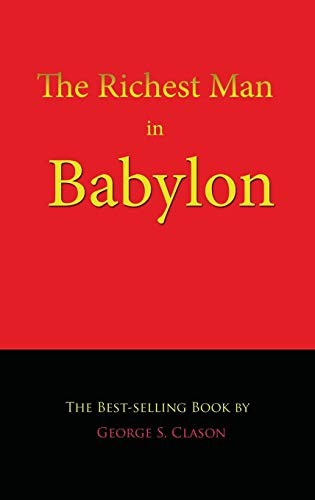 George S. Clason: The Richest Man in Babylon (Hardcover, 2016, Fab)