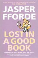 Jasper Fforde: Lost in a good book (Paperback, 2002, Hodder & Stoughton)