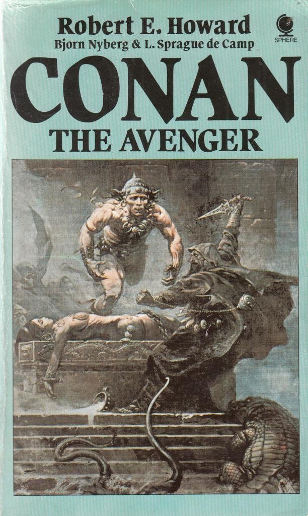 Robert E. Howard, L. Sprague De Camp, Bjorn Nyberg: Conan the Avenger (1968, Ace Books, Inc.)