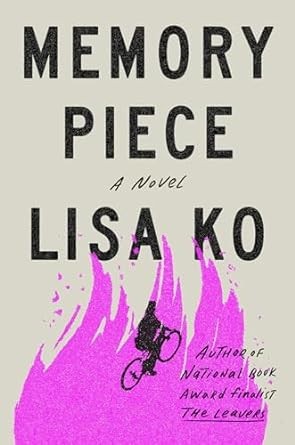 Lisa Ko: Memory Piece (2024, Penguin Publishing Group)