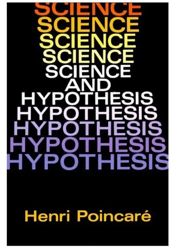 Henri Poincaré: Science and hypothesis (2010, Forgotten Books)