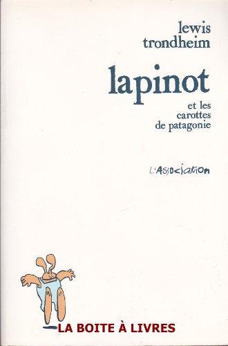 Lewis Trondheim: Lapinot et les carottes de Patagonie (French language, 1992)