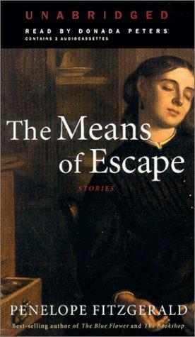 Penelope Fitzgerald: The Means of Escape (2000, Houghton Mifflin)