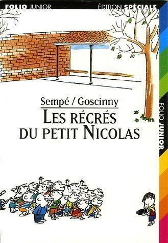 René Goscinny, Jean-Jacques Sempé: Les Récrés du Petit Nicolas (Le petit Nicolas, #2) (Paperback, French language, 2002, Gallimard Jeunesse)