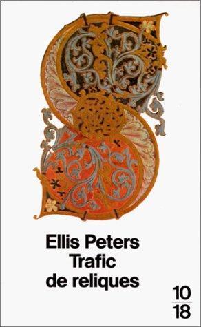 Edith Pargeter: Trafic de reliques (French language, 1989, 10/18)