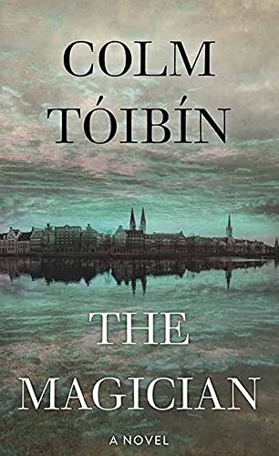 Colm Tóibín: The Magician (Hardcover, 2021, Center Point)