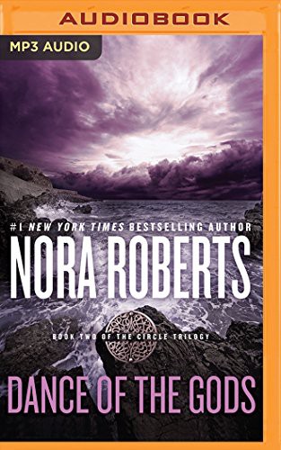 Nora Roberts, Dick Hill: Dance of the Gods (AudiobookFormat, 2016, Brilliance Audio)