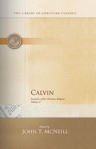 Jean Calvin: Calvin (2001, Westminster John Knox Press, Westminster Press)