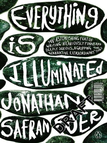 Jonathan Safran Foer: Everything is Illuminated (EBook, 2009, Penguin Group UK)