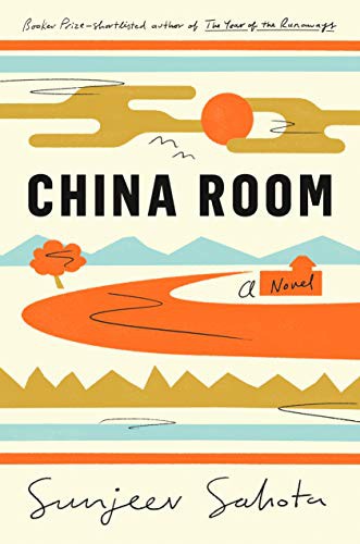 Sunjeev Sahota: China Room (Hardcover, 2021, Viking)