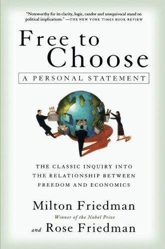 Milton Friedman: Free to Choose: A Personal Statement (1990)