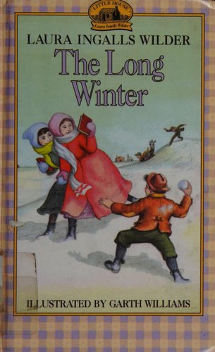 Laura Ingalls Wilder, Garth Williams: The Long Winter (1994, Turtleback)