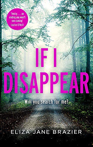 Eliza Jane Brazier: If I Disappeared (Paperback)