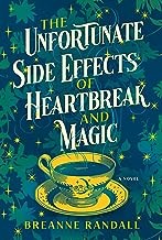 Breanne Randall: Unfortunate Side Effects of Heartbreak and Magic (2023, Crooked Lane Books)