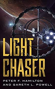 Peter F. Hamilton, Gareth L. Powell: Light Chaser (2021, Doherty Associates, LLC, Tom)