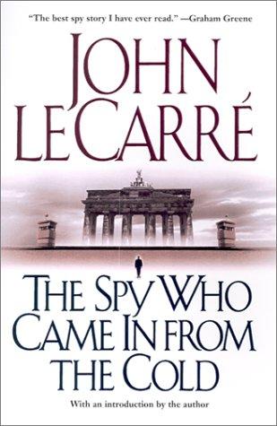 John le Carré: The Spy Who Came In from the Cold (Paperback, 2001, Scribner)