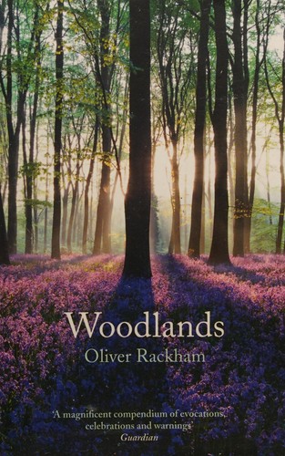 Oliver Rackham: Woodlands (Paperback, 2016, HarperCollins Publishers Limited)