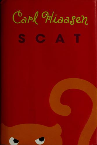 Carl Hiaasen: Scat (2009, Alfred A. Knopf)