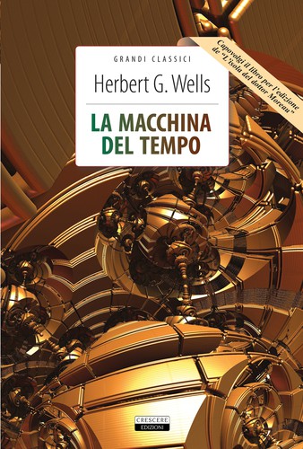 H. G. Wells: La macchina del tempo / L'isola del dottor Moreau (Paperback, Italian language, 2019, Crescere Edizioni)