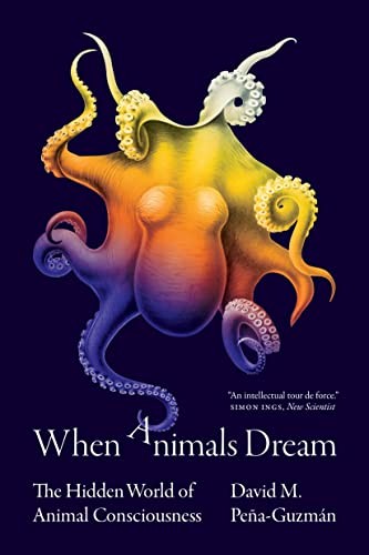 When Animals Dream (Paperback, 2023, Princeton University Press)