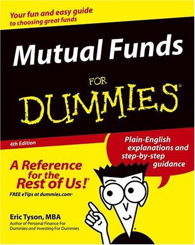 Eric Tyson: Mutual Funds for Dummies (Paperback, 2004, Wiley)