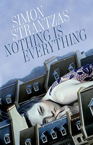 Simon Strantzas: Nothing Is Everything (2018, Undertow Publications)