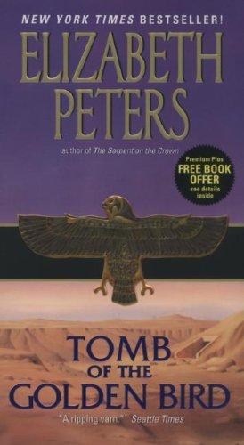 Elizabeth Peters: Tomb of the Golden Bird (Amelia Peabody Mysteries) (Paperback, 2007, Harper)