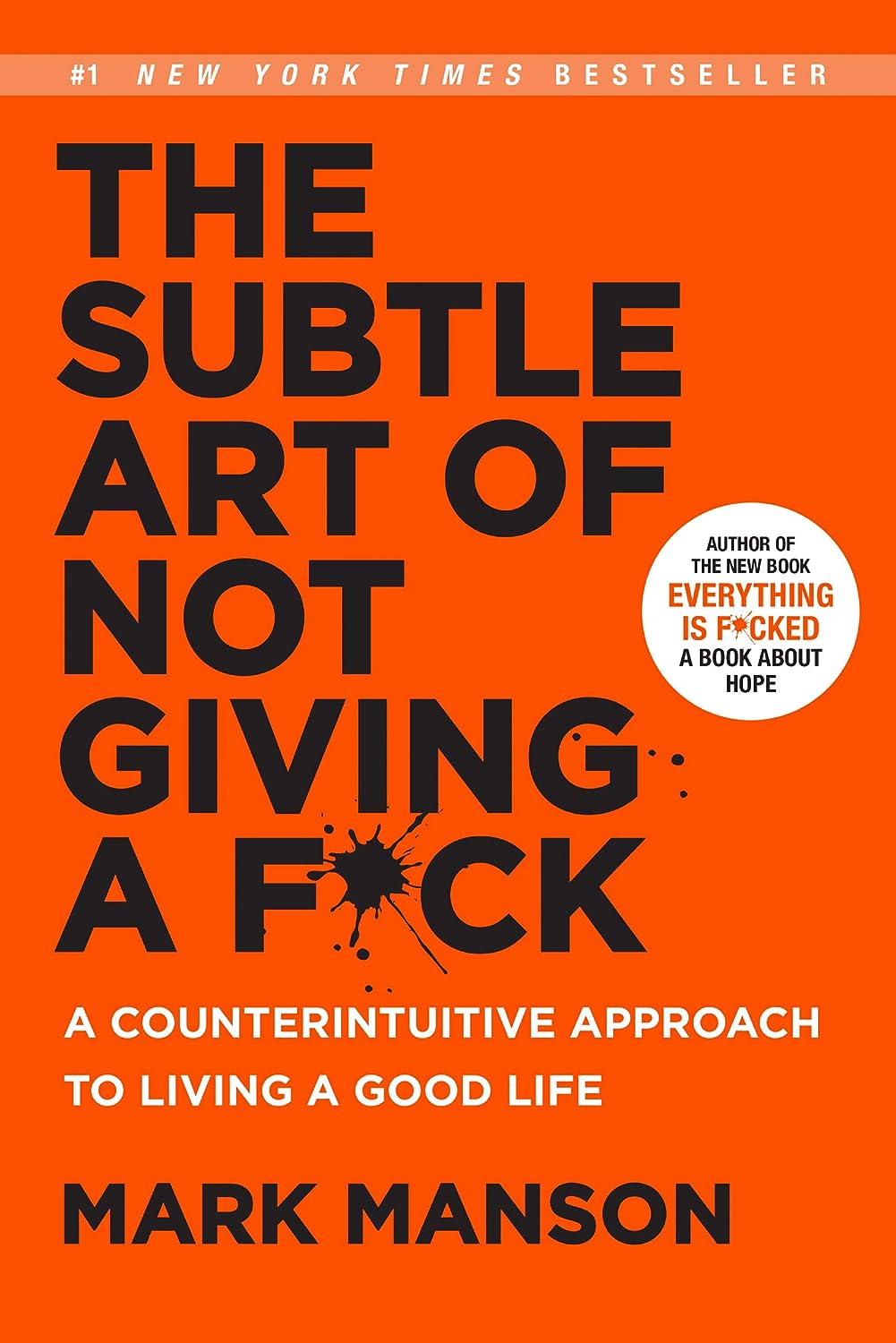 Mark Manson: Subtle Art of Not Giving a Fuck (2022, Independently Published)