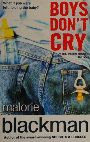 Malorie Blackman: Boys don't cry (2010, Doubleday)