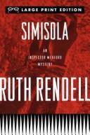 Ruth Rendell: Simisola (1995, Random House Large Print in association with Crown Publishers, Distributed by Random House)