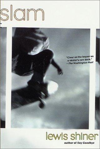 Lewis Shiner: Slam (Paperback, 2001, St. Martin's Griffin)