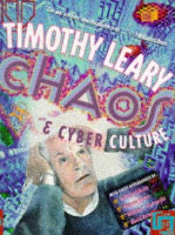 Timothy Leary: Chaos & cyber culture (1994, Ronin Pub.)