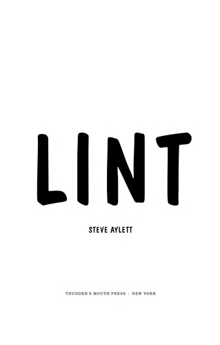 Steve Aylett: Lint (EBook, 2006, Snowbooks)