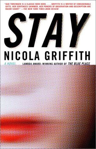 Nicola Griffith: Stay (Paperback, 2002, Vintage)