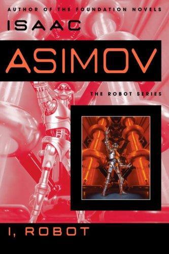 Isaac Asimov: I, Robot (Paperback, 2008, Bantam Books)