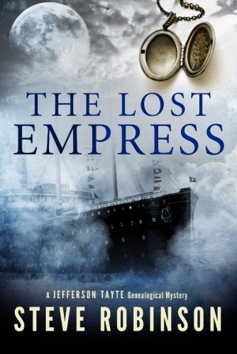 Steve Robinson: The Lost Empress (Paperback, 2014, Thomas & Mercer)