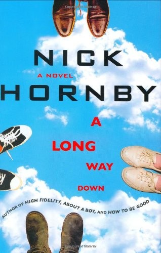 Nick Hornby: A Long Way Down (Hardcover, 2005, Riverhead Books)