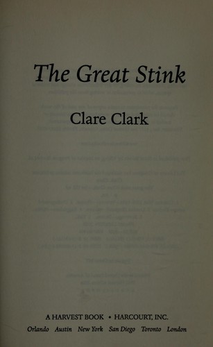Clare Clark: The great stink (2006, Harcourt)