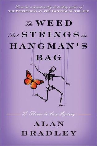 Alan Bradley: The Weed That Strings the Hangman's Bag (EBook, 2010, Dell)