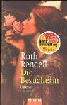 Ruth Rendell: Die Besucherin. Sonderausgabe. (Paperback, 2002, Goldmann)