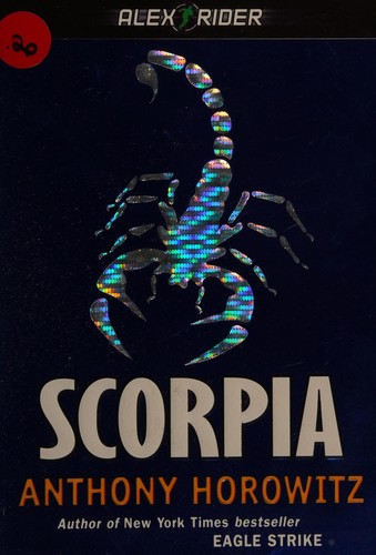 Anthony Horowitz: Scorpia (Alex Rider) (Paperback, 2006, Scholastic)