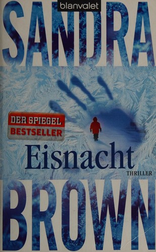 Sandra Brown: Eisnacht (German language, 2009, Blanvalet)