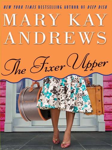 Mary Kay Andrews: The Fixer Upper (EBook, 2009, HarperCollins)